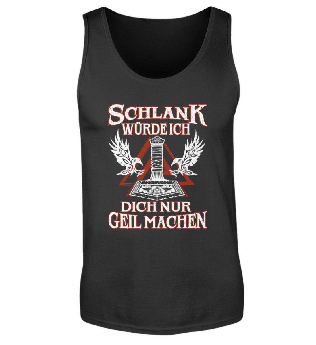 Lustiges Wikinger Tanktop Schlank Würde Ich - Schwarzes Herren Tanktop mit hochwertigem Druck auf 100% Baumwolle