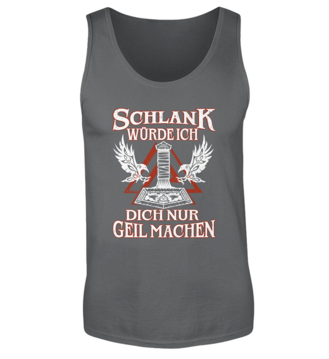 Grey Herren Tanktop mit lustigem Wikinger-Motiv und Spruch "Schlank Würde Ich Dich Nur Geil Machen" in weißer und roter Schrift.