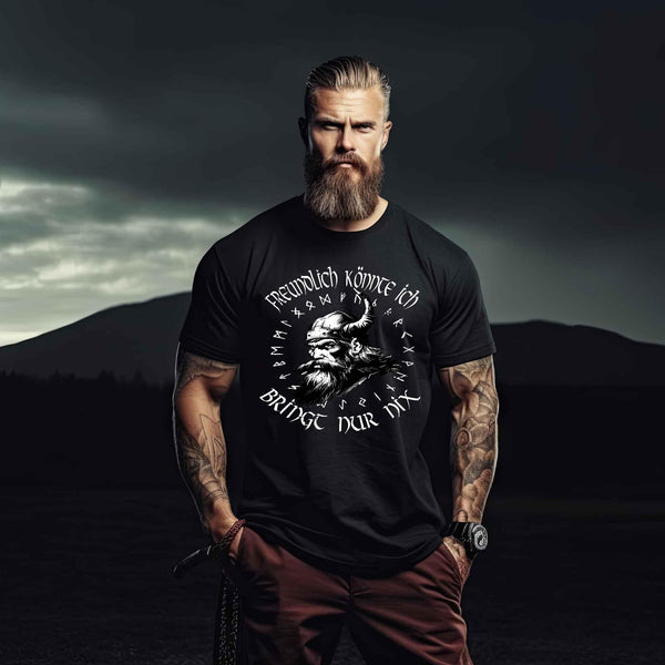 Wikinger Premiumshirt "Freundlich Könnte Ich – Bringt Nur Nix" – Lustige Wikingerbekleidung - Nordic Viking Wear
