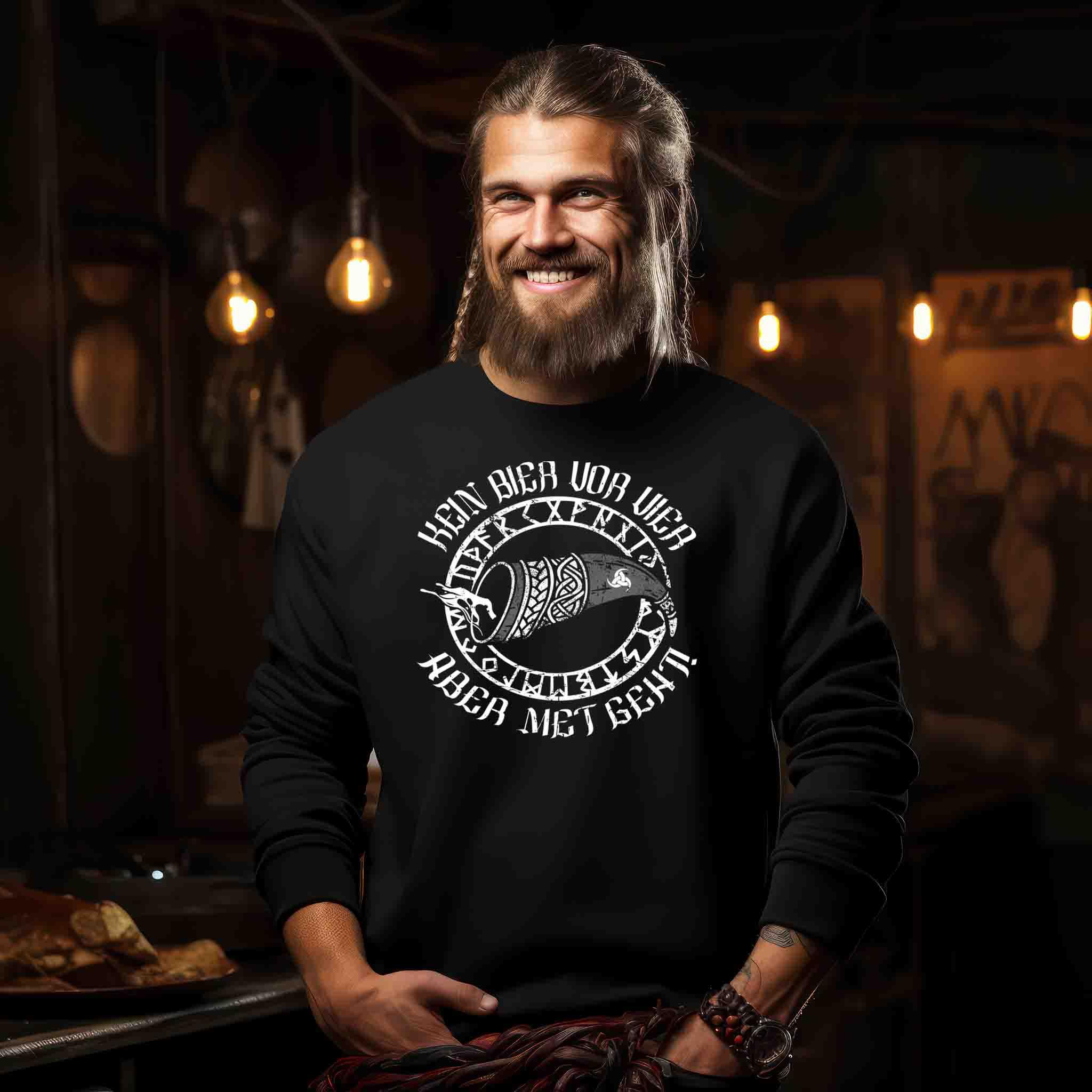 Lustiges Wikinger Kein Bier Vor Vier Shirt Aber Met Geht Sweatshirt - Unisex Pullover - Nordic Viking Wear