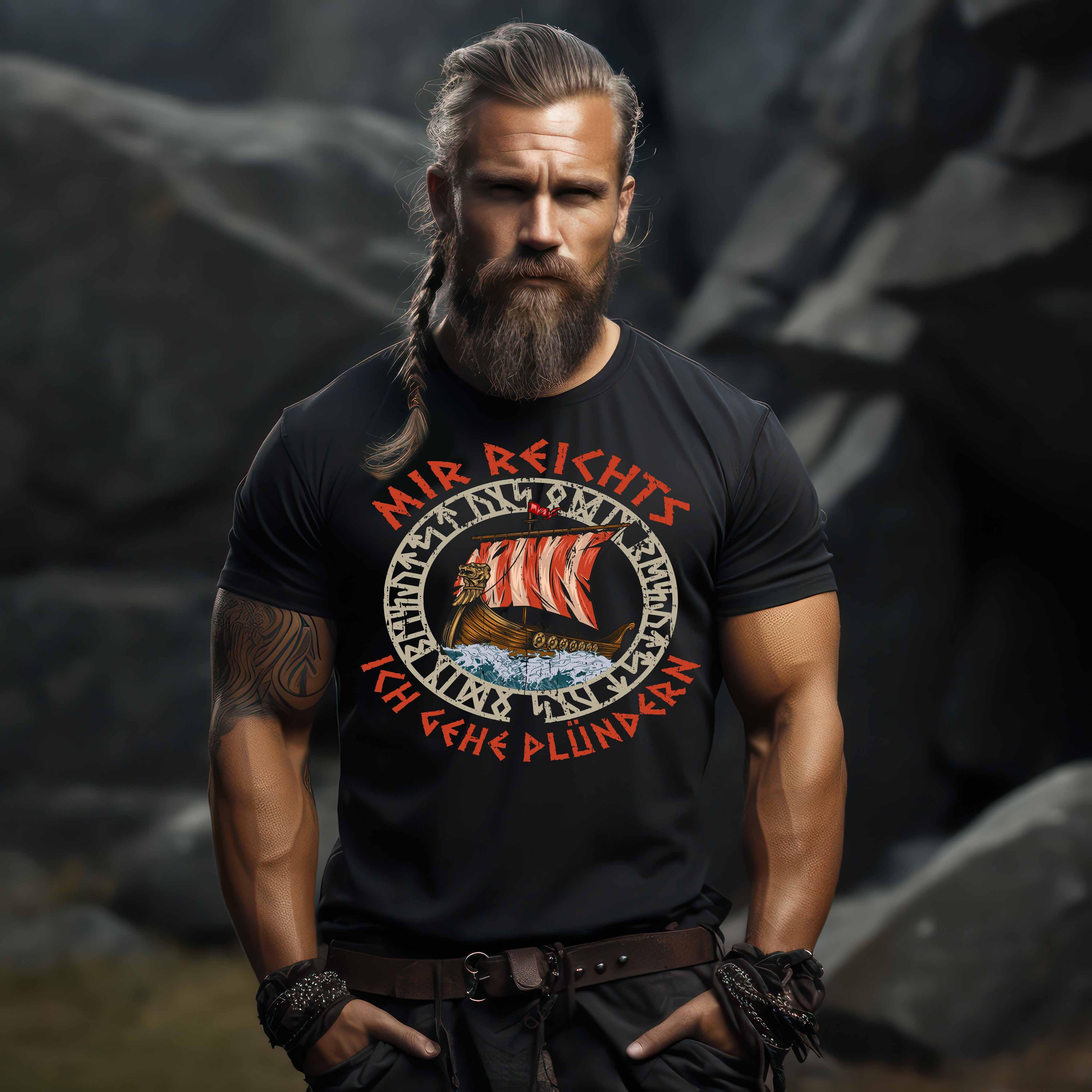 Lustiges Wikinger Premium T-Shirt: "Mir reicht's, ich gehe Plündern" mit Wikingerschiff Design - Nordic Viking Wear