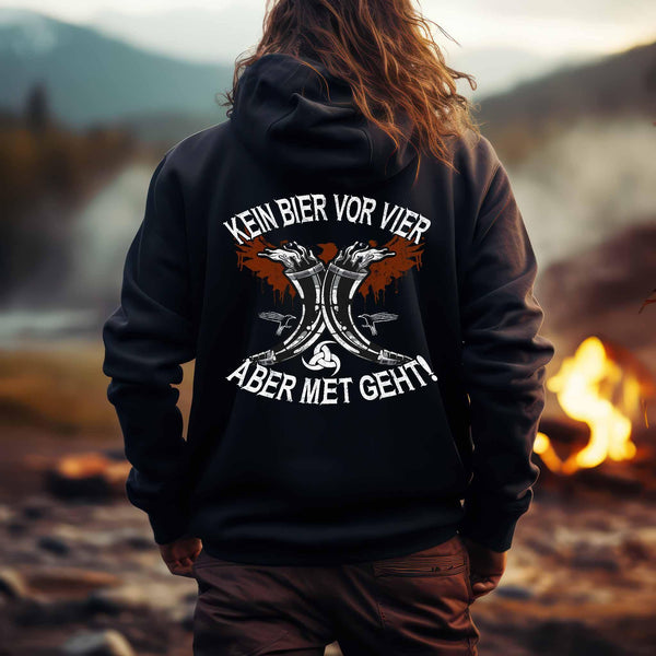 Wikinger Hoodie "Kein Bier vor Vier – Aber Met Geht" – Bequemer Met-Liebhaber Kapuzenpullover - Nordic Viking Wear
