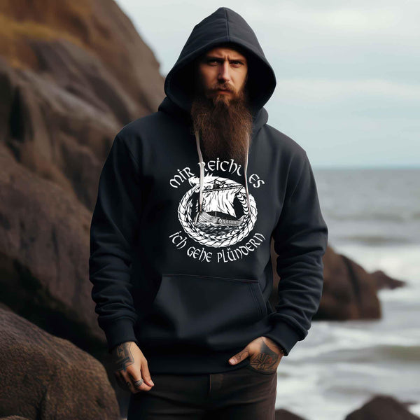 Wikinger-Plünderer Hoodie – "Mir reicht's, ich gehe plündern" – Drachenschiff-Design - Nordic Viking Wear